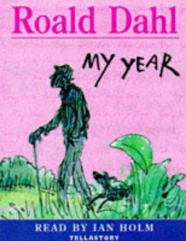 Roald Dahl: My Year (AudiobookFormat, 1997, Random House Children's Books)