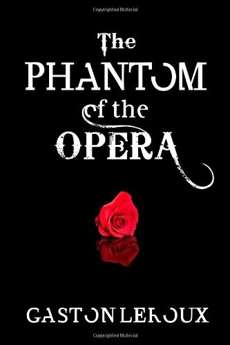 Gaston Leroux: The Phantom of the Opera (SoHo Books)