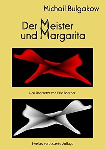 Михаил Афанасьевич Булгаков: Der Meister und Margarita (German language, 2012, Books on Demand)