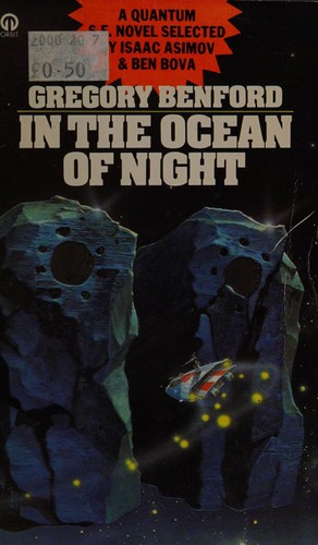 Gregory Benford: In the ocean of night. (1978, Futura)