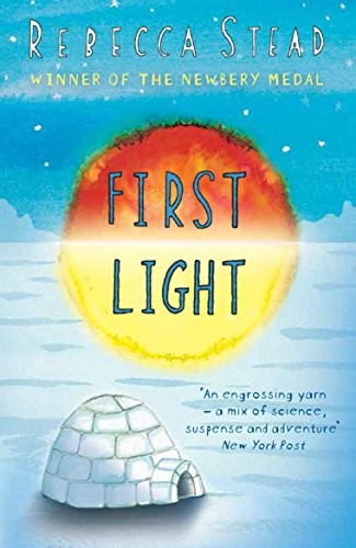 Rebecca Stead: First Light (Paperback, 2001, Andersen, ANDERSEN PRESS)