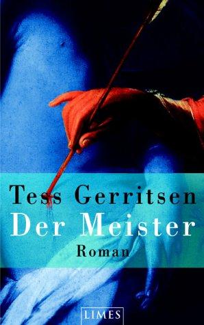 Tess Gerritsen: Der Meister (Hardcover, German language, 2003, Limes)