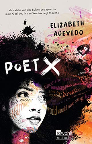 Elizabeth Acevedo: Poet X (2019, Rowohlt Taschenbuch)