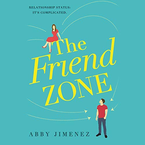 Abby Jimenez, Erin Mallon, Teddy Hamilton: The Friend Zone (EBook, Hachette Audio)