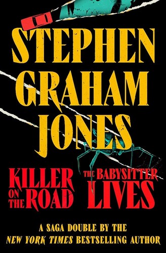 Stephen Graham Jones: Killer on the Road / the Babysitter Lives (2025, Simon & Schuster Books For Young Readers)