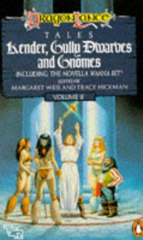 Margaret Weis, Tracy Hickman: Dragonlance Tales V. 2 - Kender Gully Dwarve (TSR Fantasy) (Hardcover, Spanish language, 1999, Penguin Books)