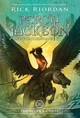 Rick Riordan: Percy Jackson and the Olympians, Book Three the Titan's Curse (Hardcover, 2007, Miramax)
