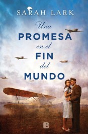 Christiane Gohl: Una promesa en el fin del mundo (Spanish language, 2017, Ediciones B, B (Ediciones B))