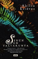 Sari Selander, Abilio Estevez: Sinun on valtakunta (Finnish language, 1999)