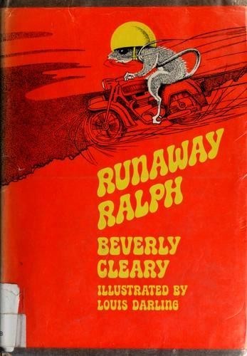 Beverly Cleary: Runaway Ralph (Hardcover, 1977, William Morrow and Company)