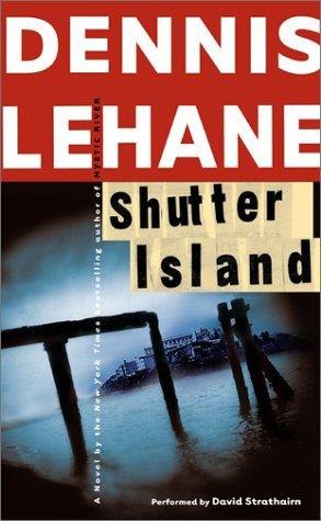 Dennis Lehane: Shutter Island (HarperAudio)