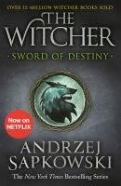 Andrzej Sapkowski: Sword of destiny (Hardcover, 2020, Orion)