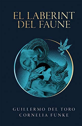 Cornelia Funke, Guillermo del Toro, Allen Williams, Ricard Vela Pàmies: El laberint del faune (Hardcover, Edicions Bromera, S.L.)