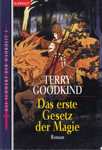 Terry Goodkind: Das erste Gesetz der Magie (German language, 1995, blanvalet)