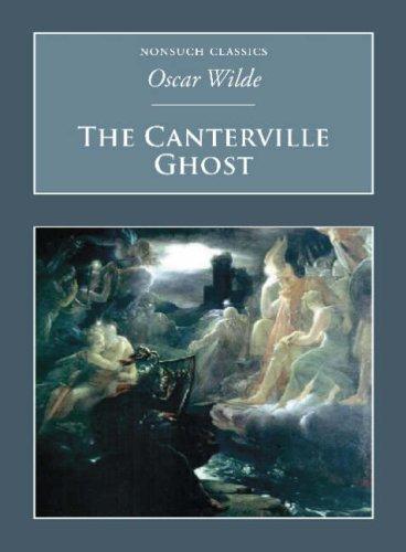 Oscar Wilde: The "Canterville Ghost" (Paperback, 2006, Nonsuch Publishing)