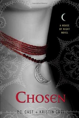 P.C. Cast, Kristin Cast: Chosen (Paperback, St. Martin's Griffin)