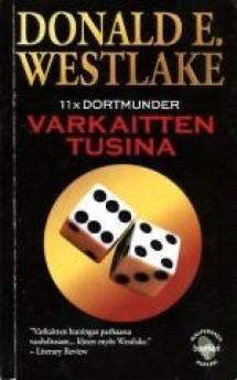 Donald E. Westlake, Tarmo Haarala: Varkaitten tusina (Hardcover, Finnish language, 2008, Bookkari)