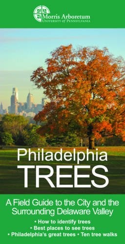 Edward Barnard, Paul Meyer, Catriona Briger: Philadelphia Trees (Paperback, 2017, Columbia University Press)