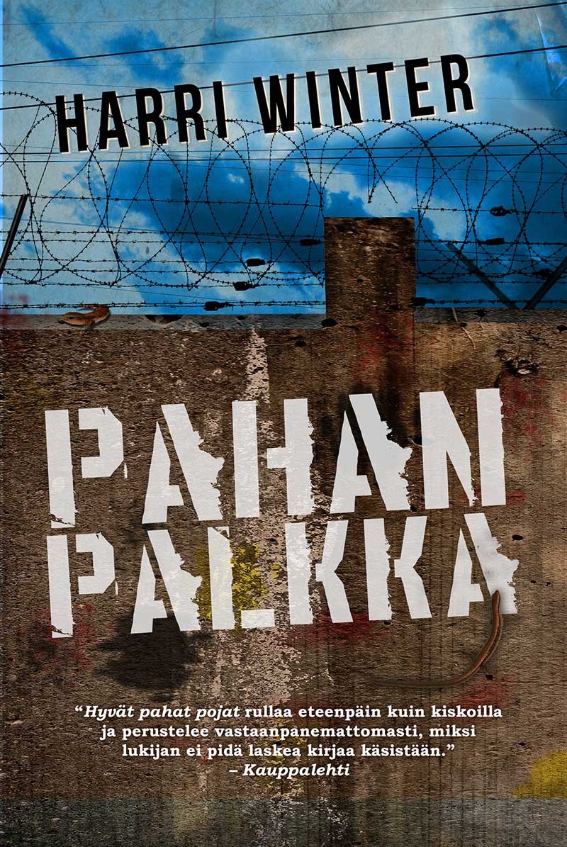 Harri Winter: Pahan palkka (Hardcover, Finnish language, 2015, Myllylahti Oy)