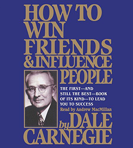 Dale Carnegie, Andrew Macmillan: How To Win Friends And Influence People (2018, Simon & Schuster Audio)