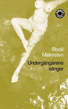 Bodil Malmsten: Undergångarens sånger (Swedish language, 1998, A. Bonniers förlag)