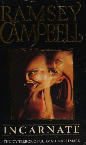 Ramsey Campbell: Incarnate. (1990, Warner, Futura)