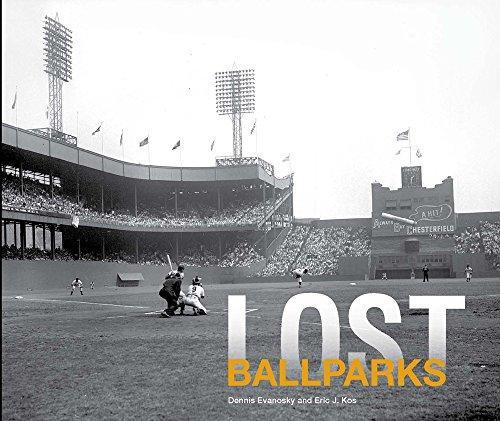 Dennis Evanosky, Eric J. Kos: Lost Ballparks (2017)