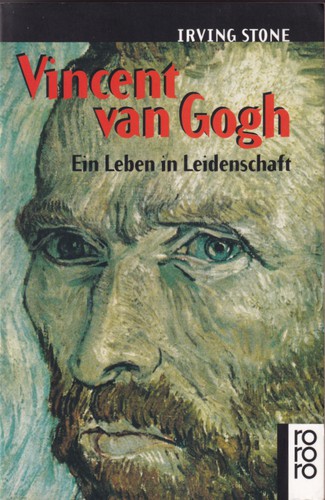 Irving Stone: Vincent van Gogh (German language, 2003, Rowohlt)