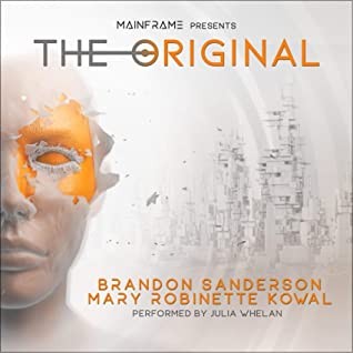 Mary Robinette Kowal, Brandon Sanderson: The Original (AudiobookFormat, 2020, Recorded Books)