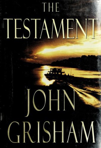 John Grisham: The Testament (1999, Doubleday)