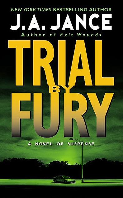 J. A. Jance: Trial by Fury (Paperback, 1988, Avon)