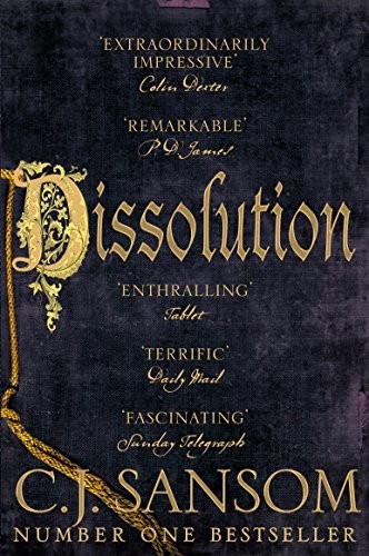 C. J. Sansom: Dissolution (Paperback, Pan Books, imusti)