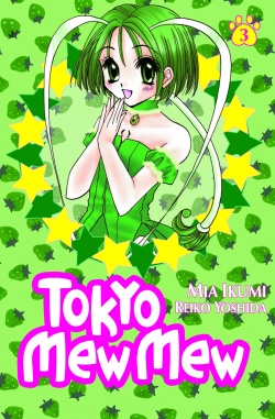 Antti Valkama, Reiko Yoshida, Mia Ikumi: Tokyo mew mew (Hardcover, Finnish language, 2006, Sangatsu Manga)