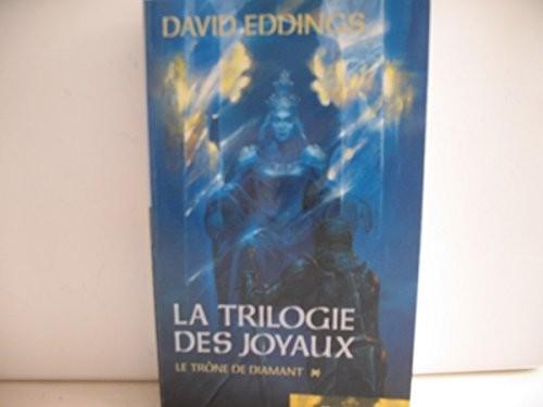 David Eddings: La trilogie des joyaux, Le trône de diamant (French language, 2007)