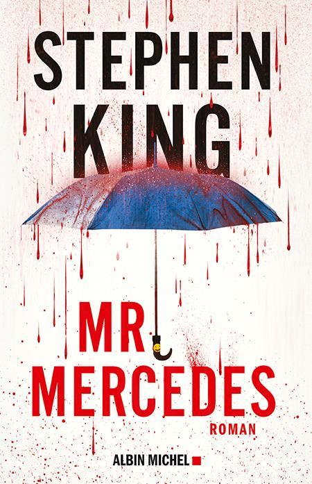 Stephen King, Stephen King, Océane Bies, Nadine Gassie: Mr Mercedes (Paperback, French language, 2015, ALBIN MICHEL)