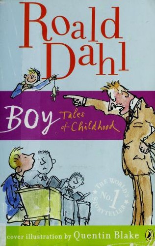 Roald Dahl: Boy: Tales of Childhood (Paperback, 2009, Puffin)