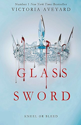 Victoria Aveyard: Glass Sword (2016, Orion Publishing Co)