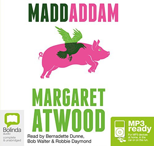 Margaret Atwood: MaddAddam (AudiobookFormat, 2014, Bolinda audio)