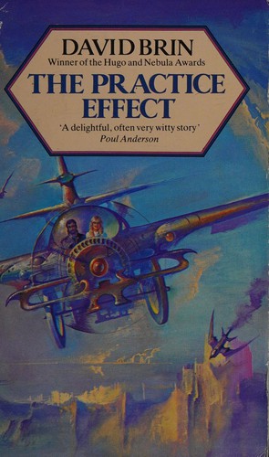 David Brin: The practice effect (Paperback, 1986, Bantam)