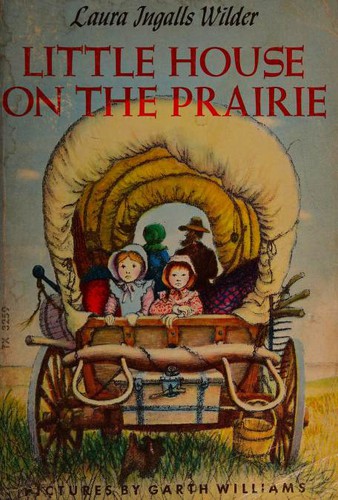 Garth Williams, Laura Ingalls Wilder: Little House on the Prairie (Paperback, 1963, Scholastic Book Services)
