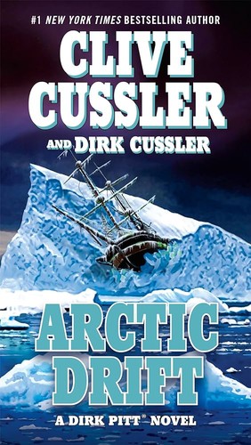 Clive Cussler: Arctic Drift (2008, G.P. Putnam's Sons)