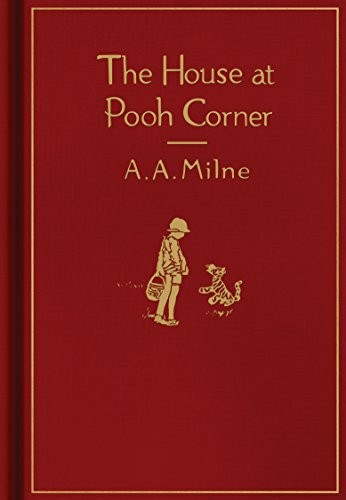 A. A. Milne: The House at Pooh Corner (Hardcover, Dutton Books for Young Readers)