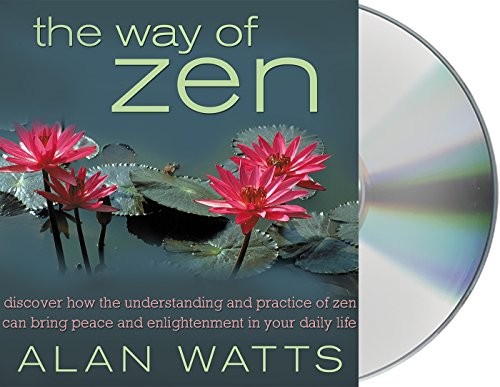 Sean Runnette, Alan Watts: The Way of Zen (AudiobookFormat, 2016, Macmillan Audio)