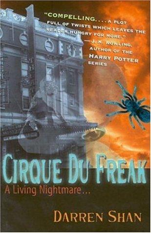 Darren Shan: Cirque du Freak (2001, Little, Brown)