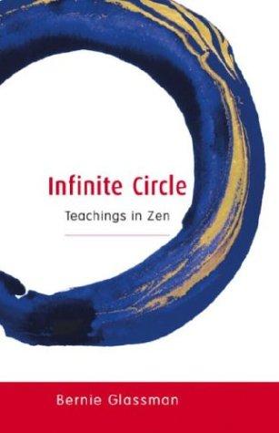 Bernie Glassman: Infinite Circle (Paperback, 2003, Shambhala)