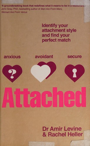 Amir Levine: Attached (2011, Rodale)