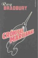 Francisco Abelenda, Ray Bradbury: Cronicas Marcianas/ Marcial Cronicles (Paperback, Spanish language, 2006, Minotauro)