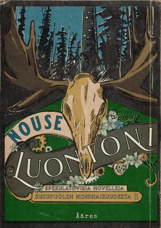 Nouse luontoni (Paperback, Finnish language, Ääres)