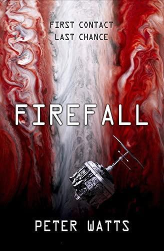 Peter Watts: Firefall (2014)