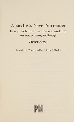 Victor Serge: Anarchists never surrender (2015)